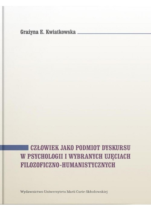 Człowiek jako podmiot dyskursu w psychologii...