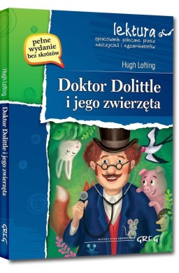 Doktor Dolittle i jego zwierzęta z oprac. GREG