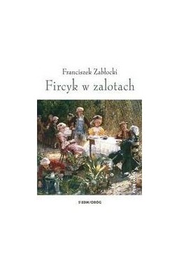 Fircyk w zalotach