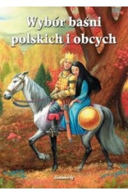 Wybór baśni polskich i obcych SIEDMIORÓG