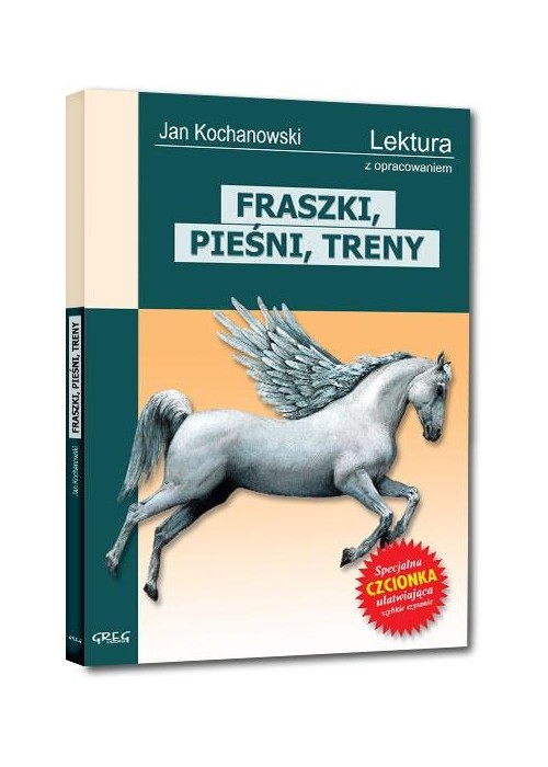 Fraszki,Pieśni,Treny Kochanowskiego z oprac. GREG