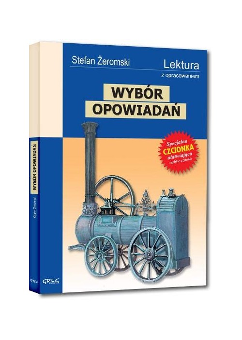 Wybór opowiadań Żeromskiego z oprac. GREG