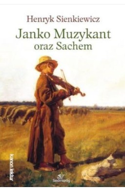 Janko Muzykant oraz Sachem