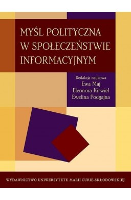 Myśl polityczna w społeczeństwie informacyjnym