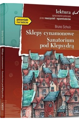 Sklepy Cynamonowe, Sanatorium Pod Klepsydrą GREG