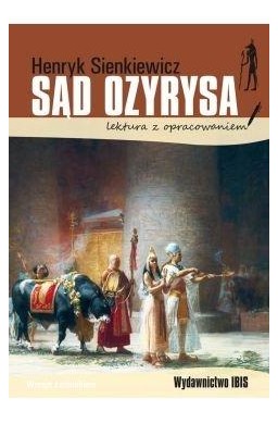 Sąd Ozyrysa. Lektura z opracowaniem