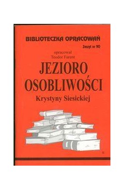 Biblioteczka opracowań nr 090 Jezioro osobliwości