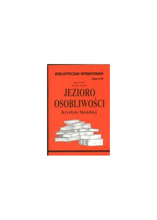 Biblioteczka opracowań nr 090 Jezioro osobliwości