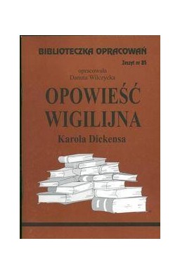 Biblioteczka opracowań nr 085 Opowieść Wigilijna