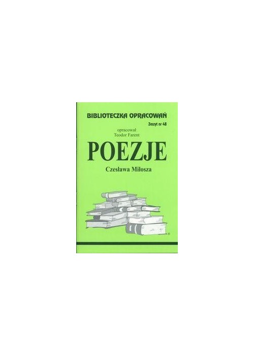 Biblioteczka opracowań nr 048 Poezje Miłosza