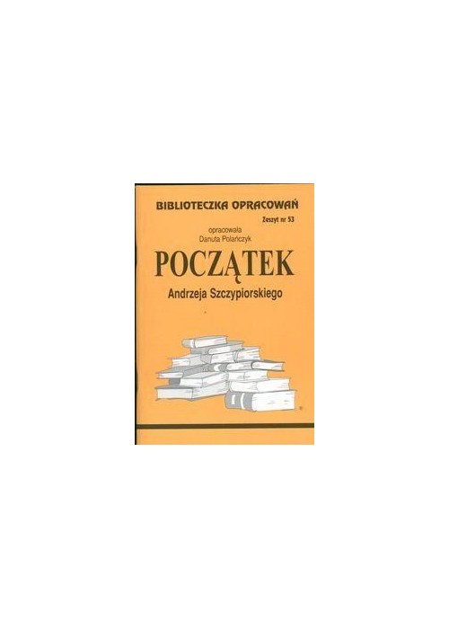 Biblioteczka opracowań nr 053 Początek