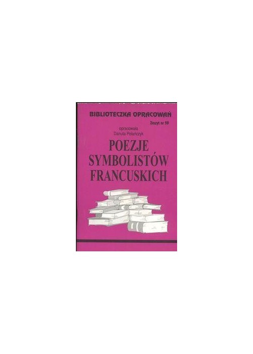 Biblioteczka opracowań nr 059 Poezje franc.