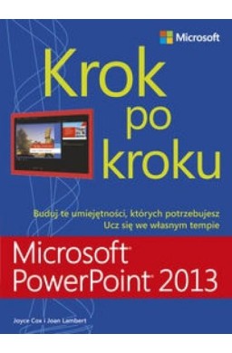 Microsoft PowerPoint 2013. Krok po kroku