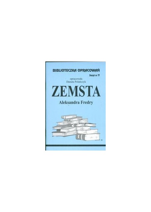 Biblioteczka opracowań nr 077 Zemsta