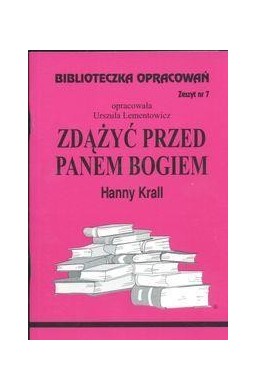 Biblioteczka opracowań nr 007 Zdążyć przed ...