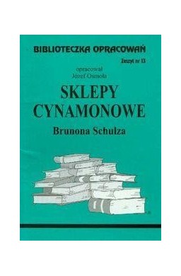 Biblioteczka opracowań nr 013 Sklepy cynamonowe