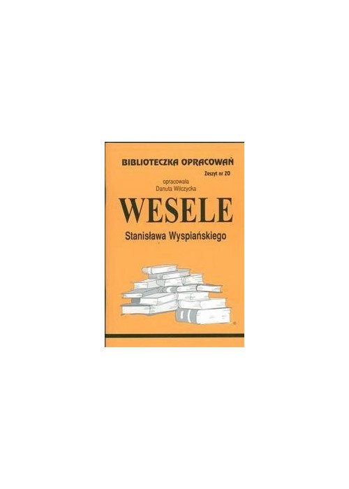 Biblioteczka opracowań nr 020 Wesele