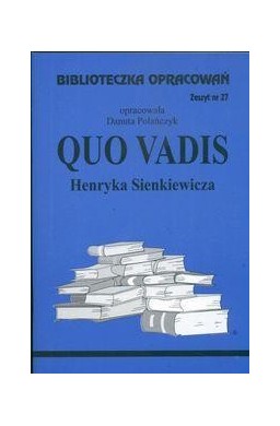 Biblioteczka opracowań nr 027 Quo Vadis