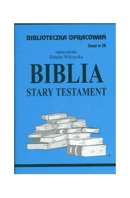 Biblioteczka opracowań nr 028 Biblia Stary Testam