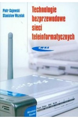 Technologie bezprzewodowe sieci teleinformat.