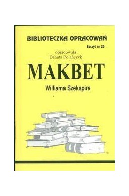 Biblioteczka opracowań nr 035 Makbet