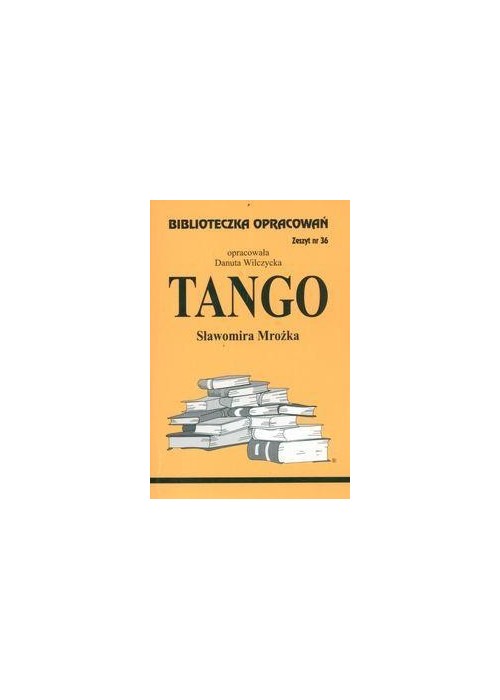 Biblioteczka opracowań nr 036 Tango