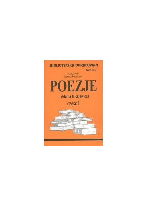 Biblioteczka opracowań nr 037 Poezje cz.1