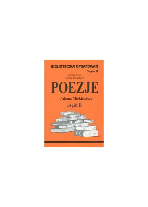 Biblioteczka opracowań nr 038 Poezje cz. II