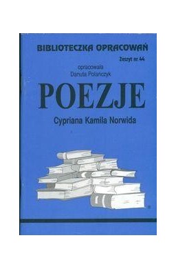 Biblioteczka opracowań nr 044 Poezje Norwida