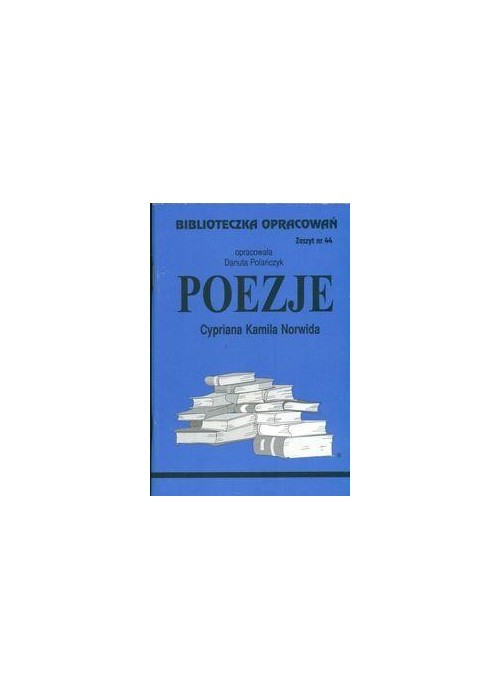 Biblioteczka opracowań nr 044 Poezje Norwida