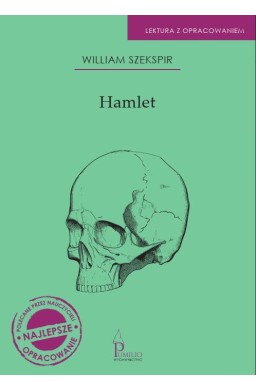 Hamlet. Lektura z opracowaniem