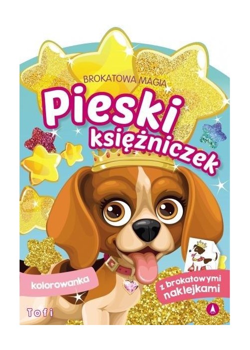 Brokatowa magia. Pieski księżniczek. Tofi