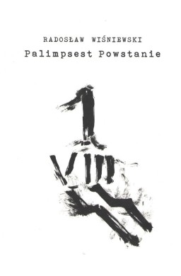 Palimpsest Powstanie