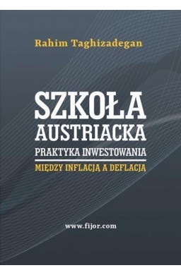 Szkoła austriacka. Praktyka inwestowania