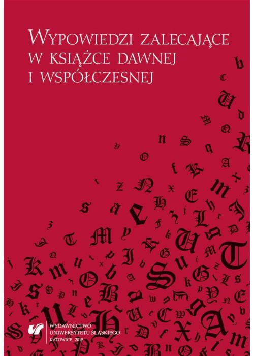 Wypowiedzi zalecające w książce dawnej...