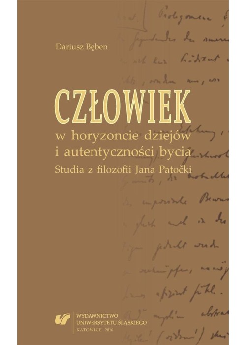 Człowiek w horyzoncie dziejów i autentyczności...