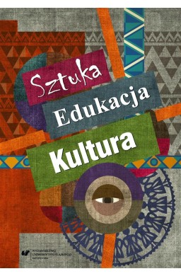 Sztuka edukacja kultura