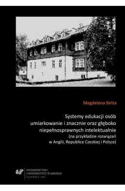 Systemy edukacji osób umiarkowanie i znacznie...