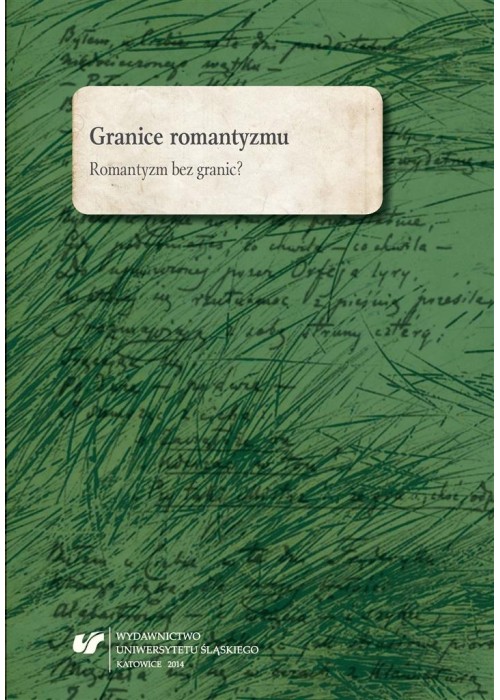 Granice romantyzmu. Romantyzm bez granic?