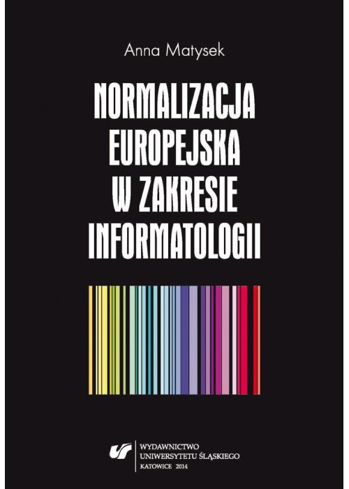 Normalizacja europejska w zakresie informatologii