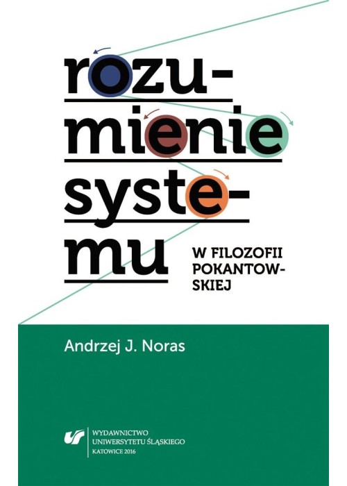 Rozumienie systemu w filozofii pokantowskiej