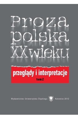 Proza polska XX wieku T. 2