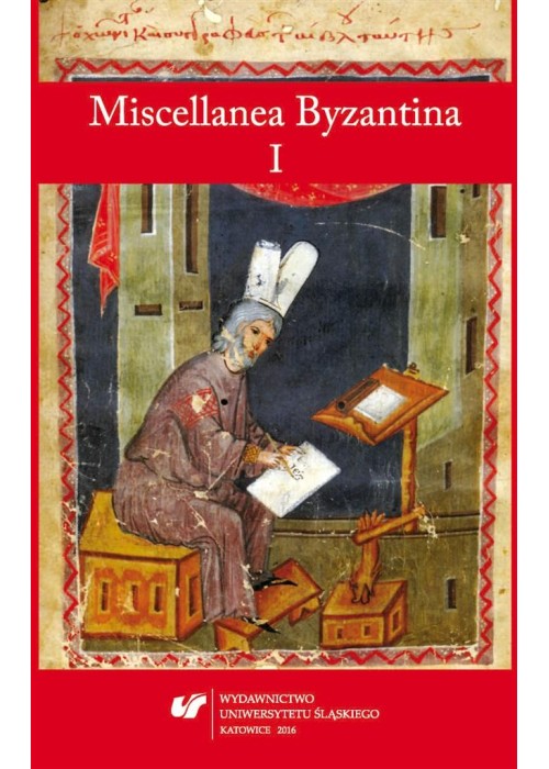 Miscellanea Byzantina I