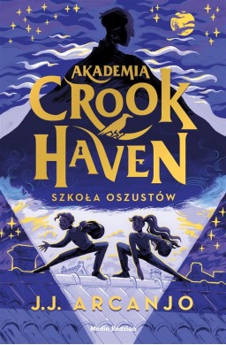 Akademia Crookhaven. Szkoła oszustów