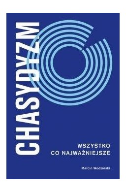 Chasydyzm. Wszystko, co najważniejsze