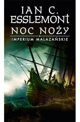 Imperium Malazańskie T.1 Noc noży