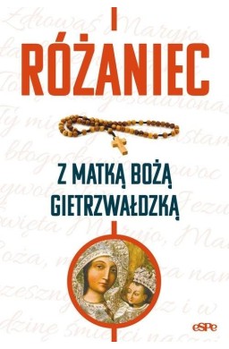 Różaniec z Matką Bożą Gietrzwałdzką