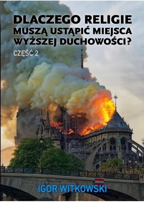 Dlaczego religie muszą ustąpić miejsca... cz.2