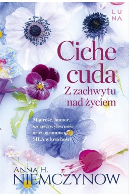 Ciche cuda. Z zachwytu nad życiem