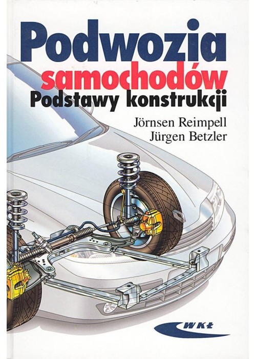 Podwozia samochodów. Podstawy konstrukcji